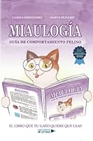 Miaulogía: Guía de comportamiento felino 8418855223 Book Cover