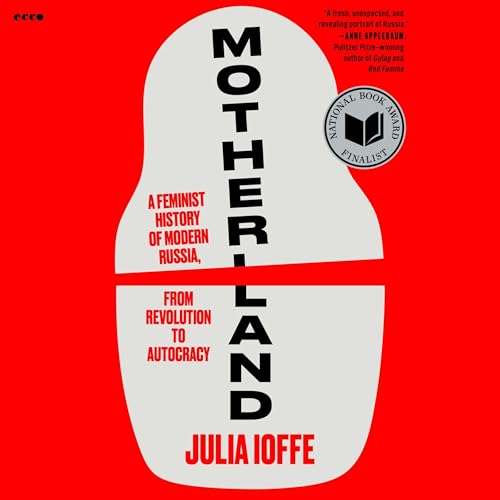 Julia Ioffe - Motherland episode artwork