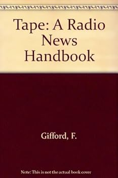 Paperback Tape: A Radio News Handbook Book