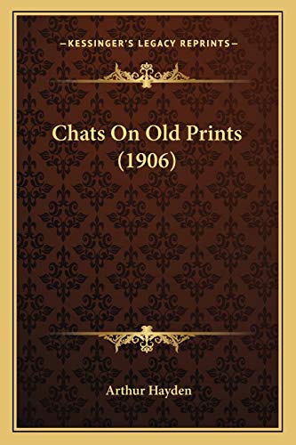 Chats On Old Prints (1906)