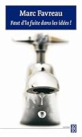 Faut d'la fuite dans les idées ! 2760404315 Book Cover