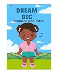Dream Big