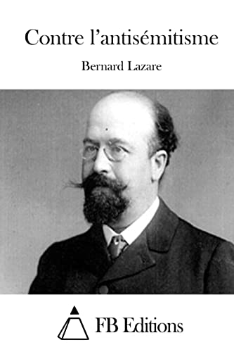 Contre l'antisémitisme (French Edition)