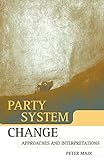 party.de versandkostenfrei  Party System Change: Approaches and Interpretations