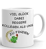 Die perfekte Tasse als Geschenk anlässlich der Abreise eines Kollegen: 