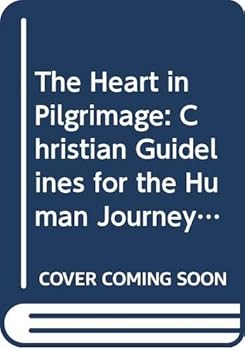 Paperback The Heart in Pilgrimage (Library of Anglican Spirituality) Book