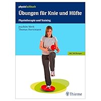 Übungen für Knie und Hüfte: Physiotherapie und Training 3131706619 Book Cover
