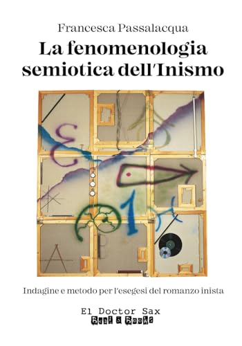 La fenomenologia semiotica dell'inismo décoder les textes littéraires complexes - 2