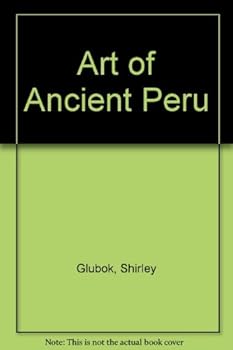 The Art of Ancient Peru