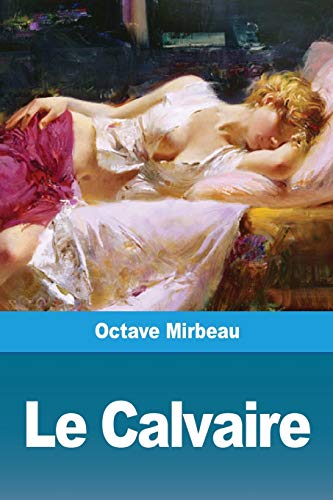 Le Calvaire Le Calvaire