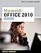 Microsoft Office 2010: Essential (Available Titles Skills Assessment Manager (SAM) - Office 2010)