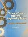 Virtual & Physical Modeling for Engineering Design
