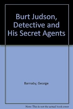 Hardcover Burt Judson, Detective and His Secret Agents Book