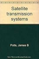 Satellite transmission systems B0006F3IKI Book Cover