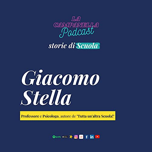 La Scuola raccontata da Giacomo Stella