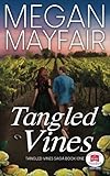 Tangled Vines (The Tangled Vines Saga)