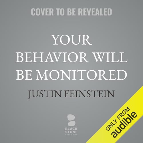 Your Behavior Will Be Monitored cover art