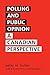 Polling and Public Opinion: A Canadian Perspective Public günstig Kaufen-Polling and Public Opinion: A Canadian Perspective