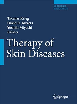 Therapy of Skin Diseases: A Worldwide Perspective on Therapeutic Approaches and Their Molecular Basis 2010th Edition-Wow! eBook