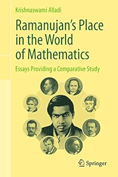 Paperback Ramanujan's Place in the World of Mathematics: Essays Providing a Comparative Study Book