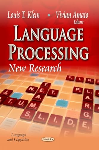 Language Processing: New Research (Languages and Linguistics)