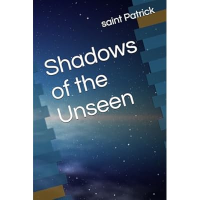 Shadows of the Unseen