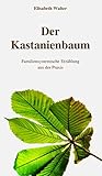 kastanienbaum kaufen groß  Der Kastanienbaum - Familiensystemische Erzählung aus der Praxis