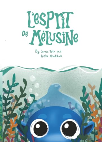 L'esprit de Mélusine (French Edition)