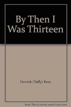 Paperback By then I was thirteen Book