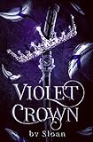 Violet Crown: Book 1 (Violet Crown: Series)
