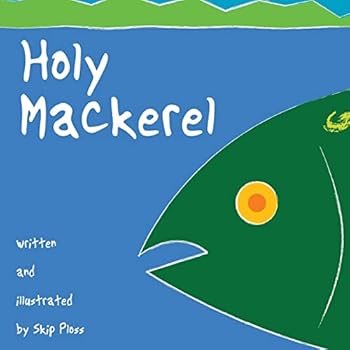 Paperback Holy Mackerel: A fish story about a little misunderstanding. Book