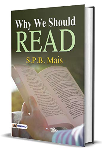 Why we should read: S. P. B. Mais's Persuasive Argument for the Love of Reading