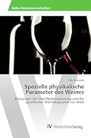 Spezielle Physikalische Parameter Des Weines 3639866592 Book Cover