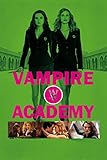  Vampire Academy [dt./OV]