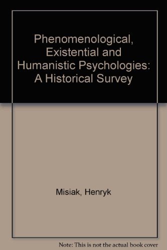 Buy Phenomenological, Existential and Humanistic Psychologies: A Historical Survey — BookShops.in