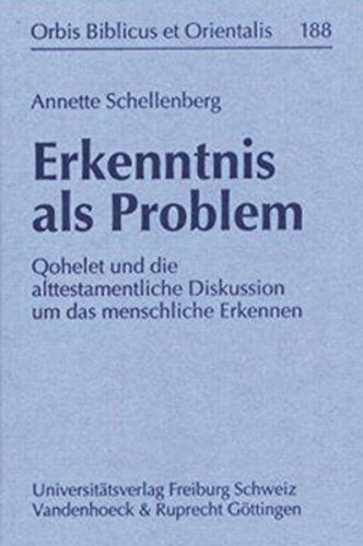 Erkenntnis Als Problem: Qohelet Und Die Alttestamentliche Diskussion Um Das Menschliche Erkennen (Psychologie Und Beruf, 188) (German Edition)