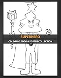  Coloring Book & Poster Collection: Superhero He Appears Whenever He Senses Celebrations Going On Ea Anime & Manga