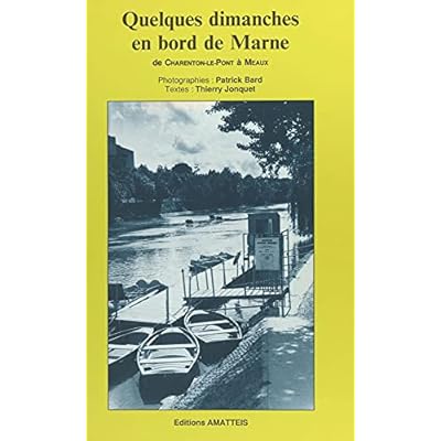 Quelques dimanches en bord de Marne