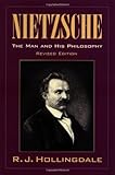  Nietzsche: The Man and his Philosophy by R. J. Hollingdale(2001-04-09)