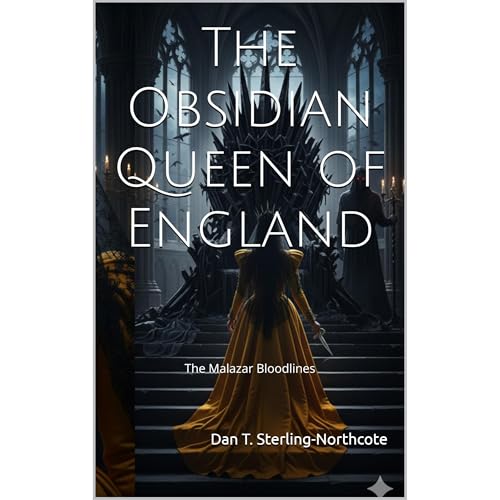 The Obsidian Queen of England Audiolibro Por Dan T. Sterling-Northcote arte de portada