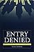 Entry Denied