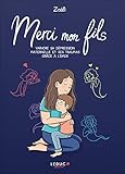  Merci mon fils: Vaincre sa dépression maternelle et ses traumas grâce à l\'EMDR