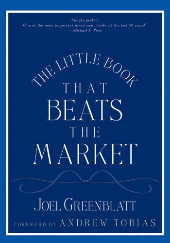 The Little Book That Beats the Market (Little Books. Big Profits 8) (English Edition)