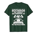 Idée Drôle De Cadeau De Travail du Bois pour Un Bûcheron T-Shirt,...