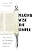 Making Wise the Simple: The Torah in Christian Faith and Practice