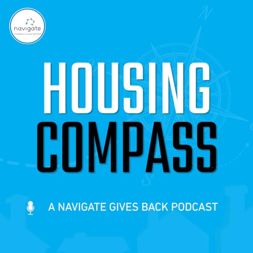 『Housing Compass: A Navigate Gives Back Podcast』のカバーアート