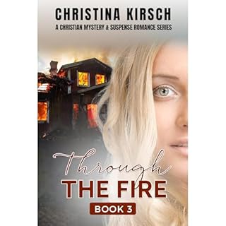 Through The Fire Book 3 Audiolibro Por Christina Kirsch arte de portada