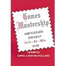 Games Mastership: How to Design and run a Play-By-Mail game