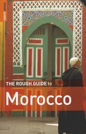 The Rough Guide to Morocco: Ellingham, Mark, Jacobs, Daniel, Brown ...