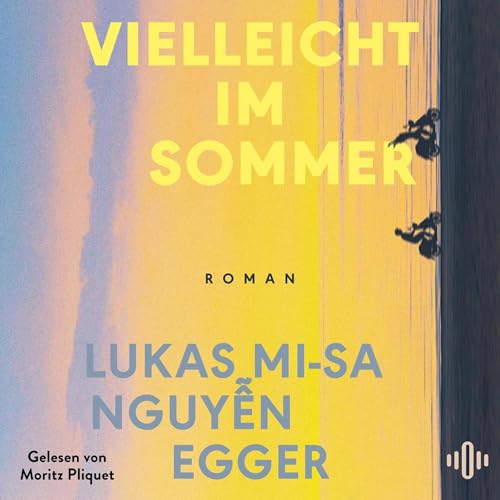 Vielleicht im Sommer Audiolivro Por Lukas Mi-Sa Nguyễn Egger capa